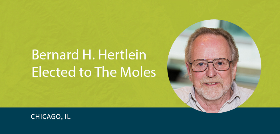 Bernard Hertlein Elected to The Moles